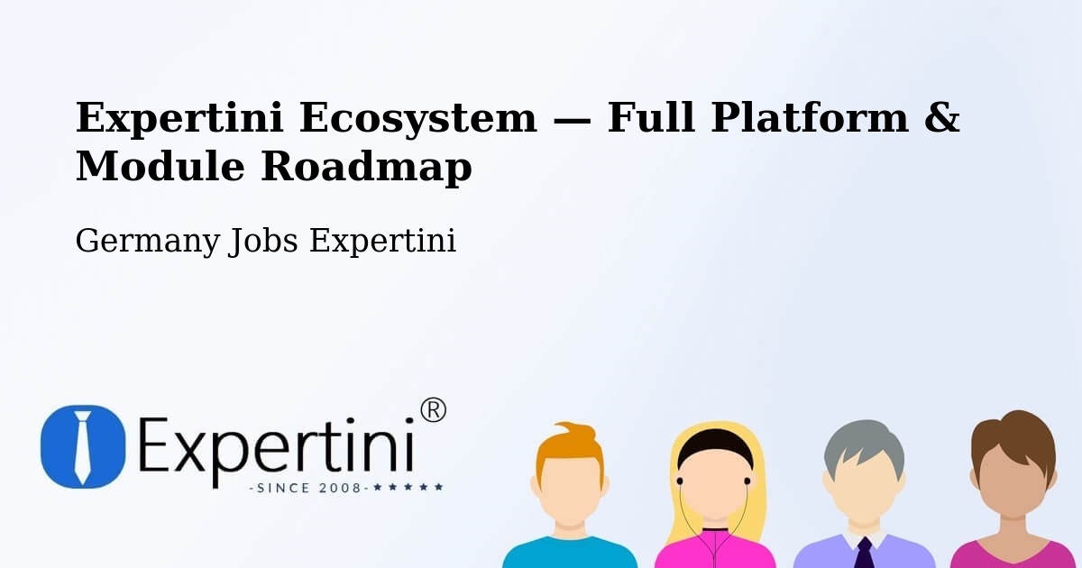Expertini Ecosystem — Full Platform & Module Roadmap – Waren